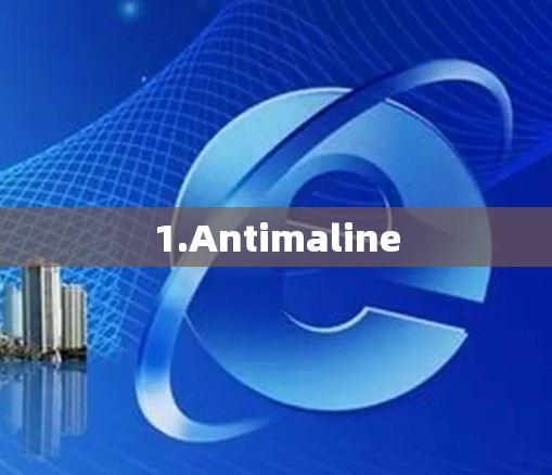 1.Antimaline 1.Antimaline